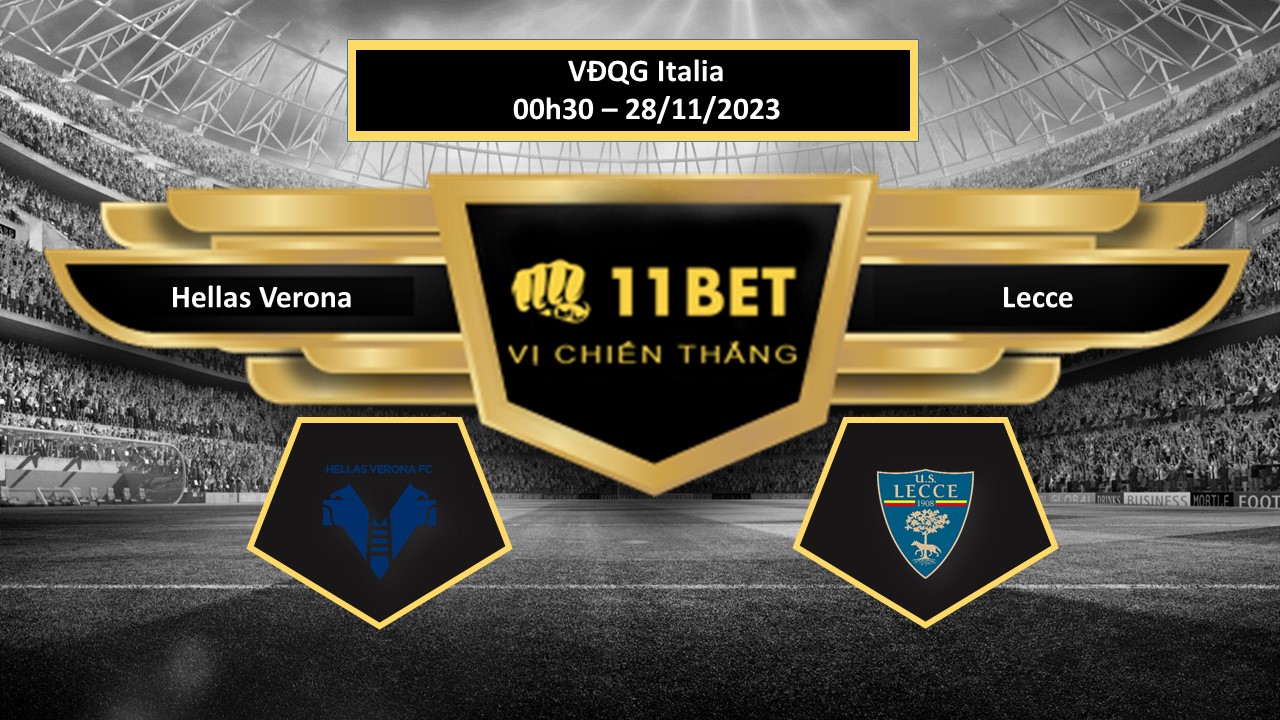 Tip bóng đá  Hellas Verona vs Lecce, hôm nay 28/11/2023 11bet