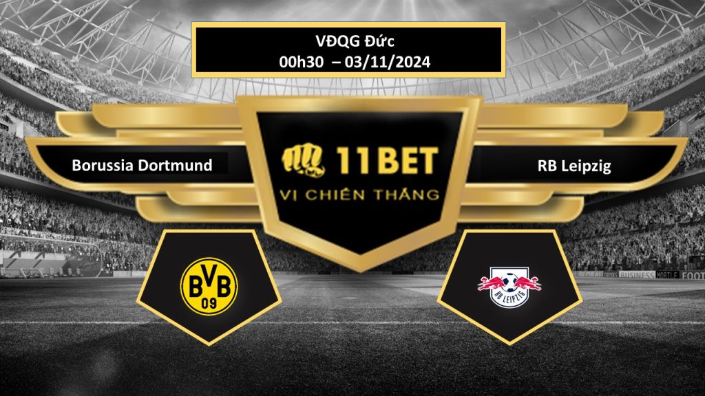 Tip bóng đá  Borussia Dortmund vs RB Leipzig, hôm nay 03/11/2024 11bet