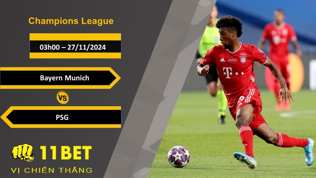 Soi kèo  Bayern Munich vs PSG, 03h00, 27/11/2024 11bet