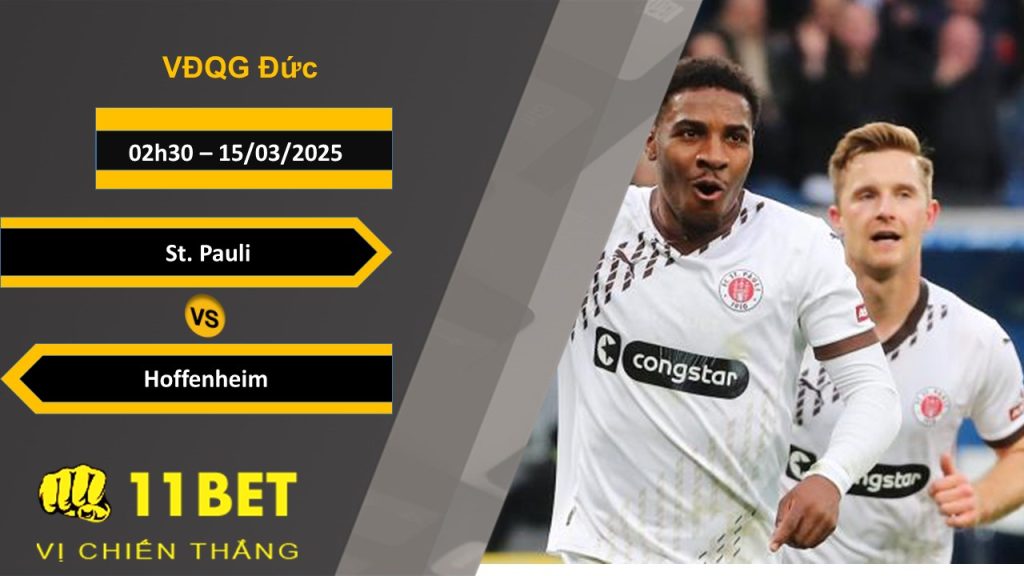 Soi kèo St. Pauli vs Hoffenheim, 02h30, 15/03/2025 11bet